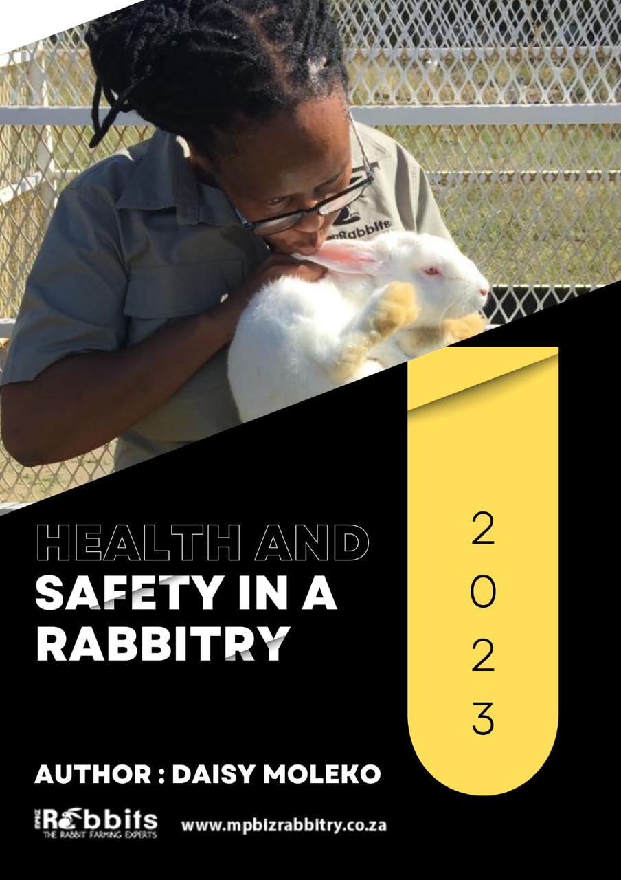 Health and Safety in a Rabbitry Health and Safety in a Rabbitry